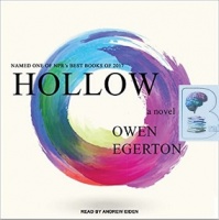 Hollow written by Owen Egerton performed by Andrew Eiden on CD (Unabridged)
